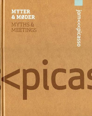 Jorn Picasso · Myths & Meetings · €39 · ASGER JORN | CURATED BY EYEDS